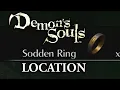 Demon s Souls Remake - How to Get Sodden Ring