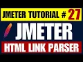 JMeter Tutorial What is HTML Link Parser