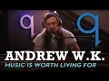 Download Lagu Andrew W.K. - Music Is Worth Living For (LIVE)