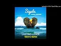 Sigala & James Arthur - Lasting Lover (Tiesto Remix)