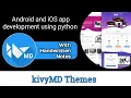 Themes in KivyMD Android and iOS app development using python KivyMD