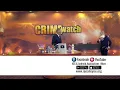 Lagu MONDAY 9TH FEBRUARY 2026 - CRIME WATCH LIVE