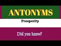 Antonyms words Prosperity