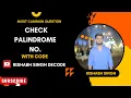 Check Palindrome Number in Java Easy Explanation for Beginners