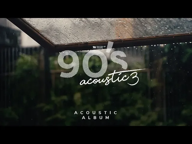 Outline Video Về Những Ngày Đã Cũ... / 90's Session
