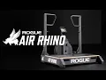 Introducing The Rogue Air Rhino