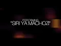 Download Lagu SIRI YA MACHOZI BY MERCY KEN OFFICIAL