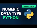 Python Tutorial For Beginners - 03 Numeric Data Types