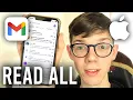 How To Mark All Emails As Read In Gmail On iPhone - Full Guide