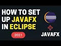 How to Set Up JavaFX to work in Eclipse Newest 2021 version JavaFX Beginner Tutorial