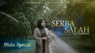 Download Lagu Slowrock Terbaru 2021 | Mida Syarita - Serba Salah (Official Music Video) MP3