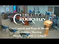 City of Crookston City Council and Ways Means Committee Meeting March 17th 2025