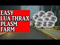 Warframe Lua s Prey How To Quickly and Easily Farm Those Lua Thrax Plasm