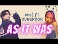 Download Lagu (PREP) As It Was - Rosé ft. Jungkook (AI COVER)