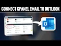 How To Connect cPanel Email To Outlook Full Tutorial