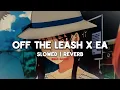 Download Lagu Off The Leash X EA (slowed \u0026 reverb) - TikTok Version