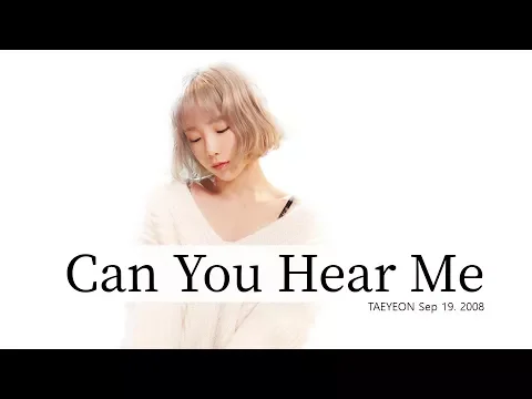 Download MP3 태연(Taeyeon) - 들리나요(can you hear me?) Lyrics - Rom/Hangul/Eng