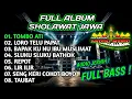 Lagu FULL ALBUM SHOLAWAT JAWA VERSI REMIX DUT LAMPUNG FULL BASS || MIXDUT ANDIKA MUSIC 