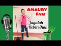 Download Lagu Jagalah Kebersihan [Official Music Video] - Amaury Faiz