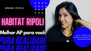Escolhendo a melhor planta para seu AP HABITAT RIPOLI
