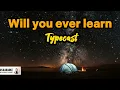 Will You Ever Learn 🎤 Typecast (karaoke)