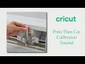Cricut Print Then Cut Calibration Tutorial