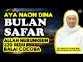 Download Lagu 🔵👉BULAN SAFAR‼️AYA NAON ALLAH NURUNKEUN 320 REBU BALAI‼️ABUYA UCI TERBARU