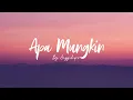 Apa Mungkin - Bernadya ( Cover - Anggidnps ) Lirik - \