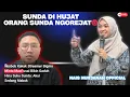 Lagu SUNDA DIHUJAT URANG SUNDA NGOREJAT CERAMAH NAIS NURJANAH DI CIKAMPEK KABUPATEN KARAWANG
