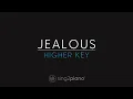 Labrinth - Jealous (Higher Key) Karaoke Piano
