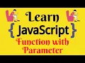 JavaScript Lecture - 13 Function With Parameter