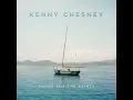 Get Along - Kenny Chesney