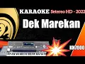 Download Lagu Karaoke Minang Populer || Dek Marekan - FULL HD KN7000