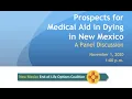 Medical Aid in Dying in New Mexico
