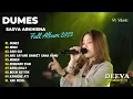 Download Lagu SASYA ARKHISNA | DUMES - NEMU | FULL ALBUM 2023