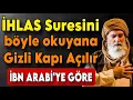 Download Lagu İhlas Suresi’nin Gizli Sırrı – İbn Arabi’ye Göre Böyle Okuyan Kazanır