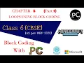 Class 6 Chapter 5 Loops Using Block Coding Part 1