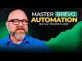 Brevo Automation Tutorial Build Workflows Easily