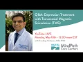Q A Depression Treatment with Transcranial Magnetic Stimulation TMS MindPath Care Centers