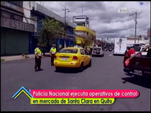 Policía Nacional ejecuta operativos de control en mercado de Santa Clara en Quito