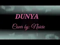Download Lagu DUNYA cover by: Naicie (tausoglovesong)