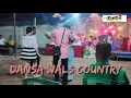 Lagu Dansa Wals Country Terbaru 2021!!!! Cover Song
