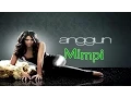 Download Lagu Anggun C. Sasmi - Mimpi (Karaoke Tanpa Vokal)