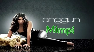 Download Anggun C. Sasmi - Mimpi (Karaoke Tanpa Vokal) MP3