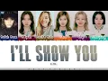 Download Lagu K/DA - 'I'LL SHOW YOU' (Feat TWICE, Bekuh Boom, Annika Wells) Lyrics [Color Coded_Han_Rom_Eng]