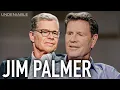 Jim Palmer Speaks How an Adopted Kid from NYC Became a Legendary Pitcher Undeniable with Joe Buck