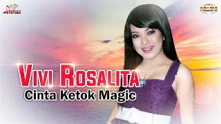 vivi rosalita cinta ketok magic official music video 