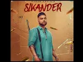 Lagu Sikander : Karan Aujla (Title Track) Guri | Kartar Cheema | Latest Punjabi Songs 2019
