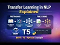 Transfer Learning in NLP Explained with BERT T5 Simple Python Example