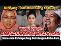 Download Lagu Viral ‼️TIBA TIBA ADA POSTINGAN AMBU ANE DENGAN KANG DEDI: NI HIYANG NGAK MAU PULANG KE IBUNYA